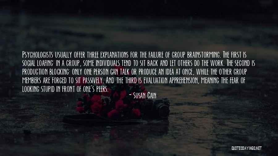 Loafing Quotes By Susan Cain Loafing Quotes By Susan Cain