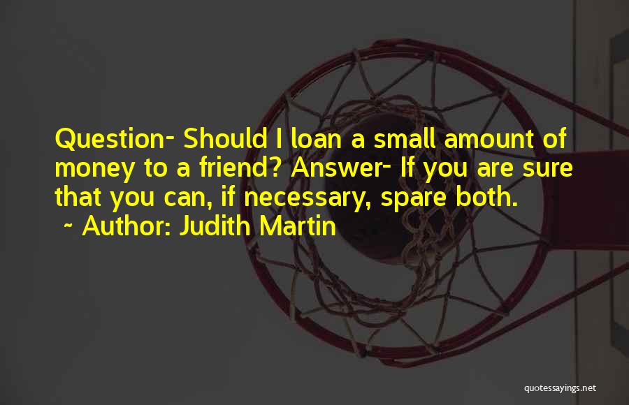 Loan Quotes By Judith Martin