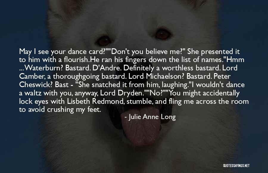 Loanda Cullen Quotes By Julie Anne Long Loanda Cullen Quotes By Julie Anne Long