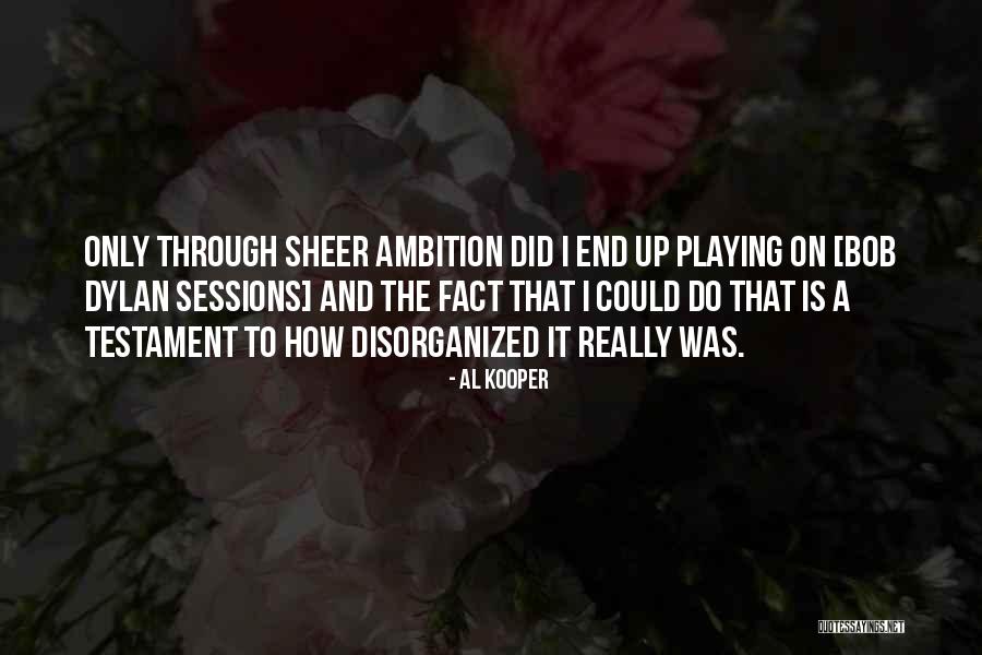 Loanda Pr Quotes By Al Kooper Loanda Pr Quotes By Al Kooper