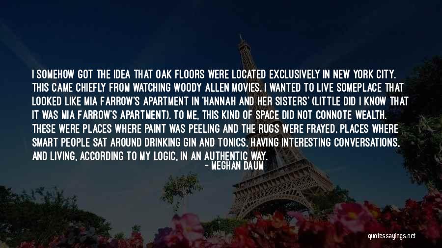 Loane Bros Quotes By Meghan Daum Loane Bros Quotes By Meghan Daum
