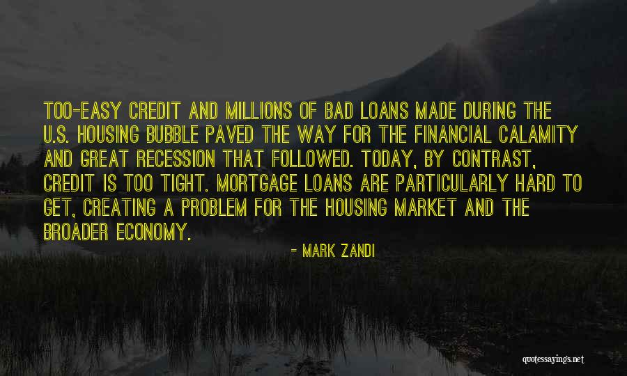 Loans For Bad Credit Quotes By Mark Zandi Loans For Bad Credit Quotes By Mark Zandi
