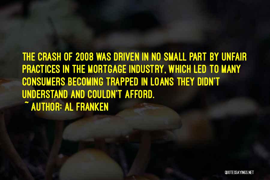 Loans Quotes By Al Franken