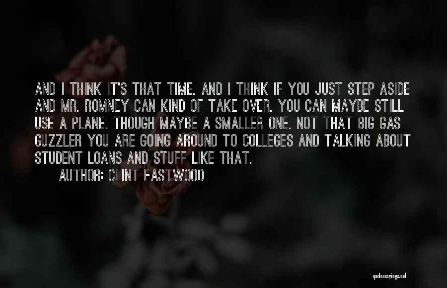 Loans Quotes By Clint Eastwood