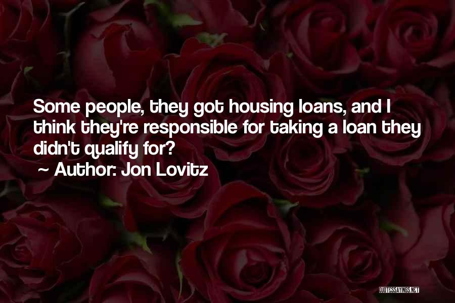 Loans Quotes By Jon Lovitz