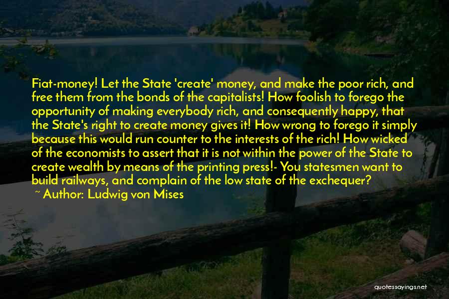 Loans Quotes By Ludwig Von Mises