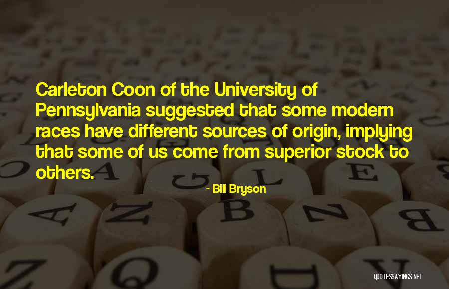 Loare Brendis Quotes By Bill Bryson Loare Brendis Quotes By Bill Bryson