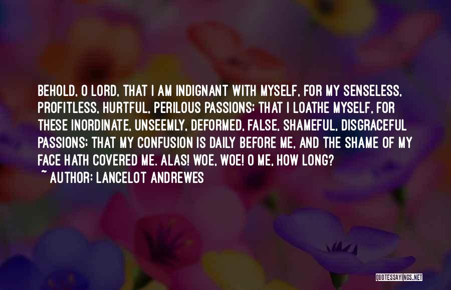 Loathe Quotes By Lancelot Andrewes