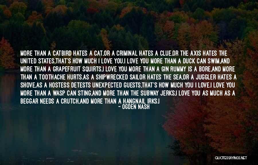 Loathes Quotes By Ogden Nash Loathes Quotes By Ogden Nash