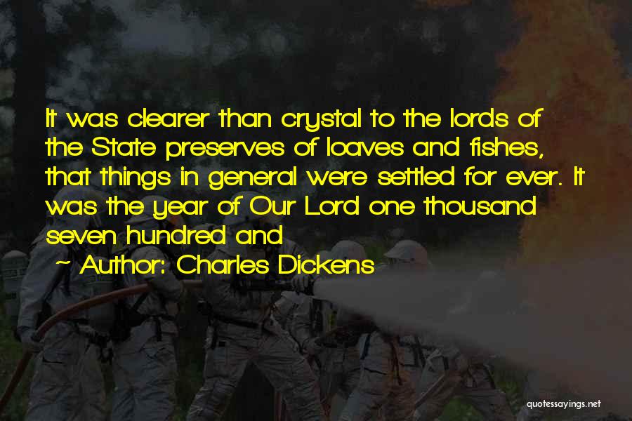 Loaves And Fishes Quotes By Charles Dickens