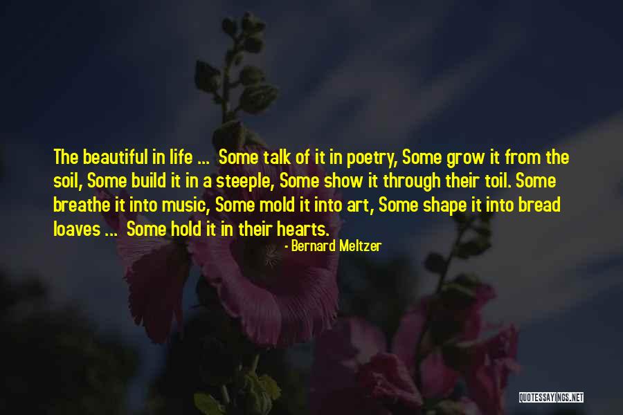 Loaves Quotes By Bernard Meltzer Loaves Quotes By Bernard Meltzer