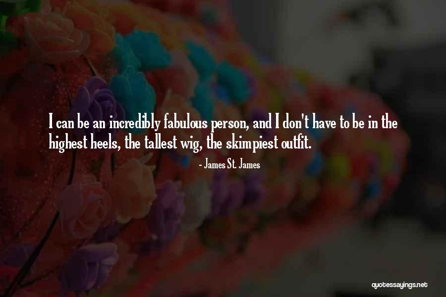 Lobao Essa Quotes By James St. James Lobao Essa Quotes By James St. James