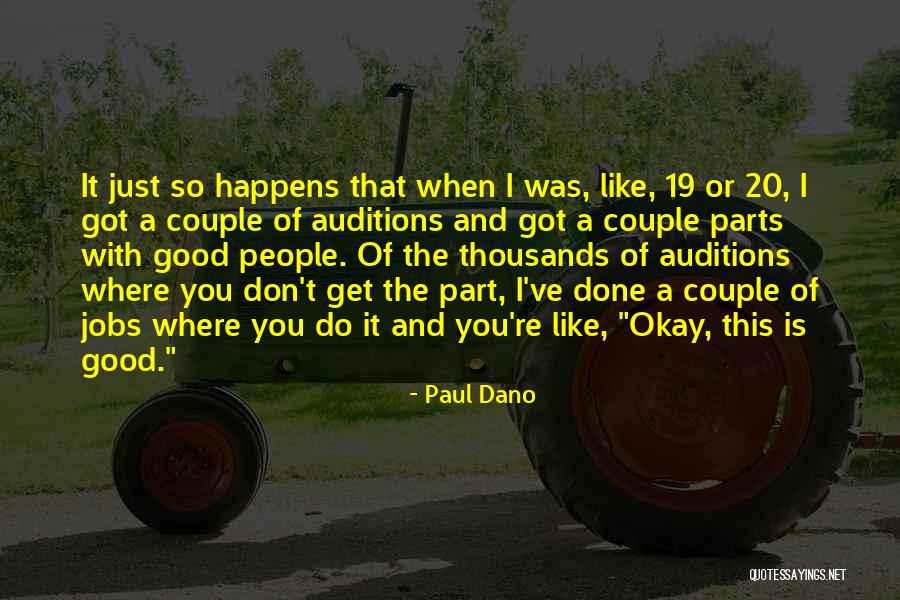 Lobao Essa Quotes By Paul Dano Lobao Essa Quotes By Paul Dano