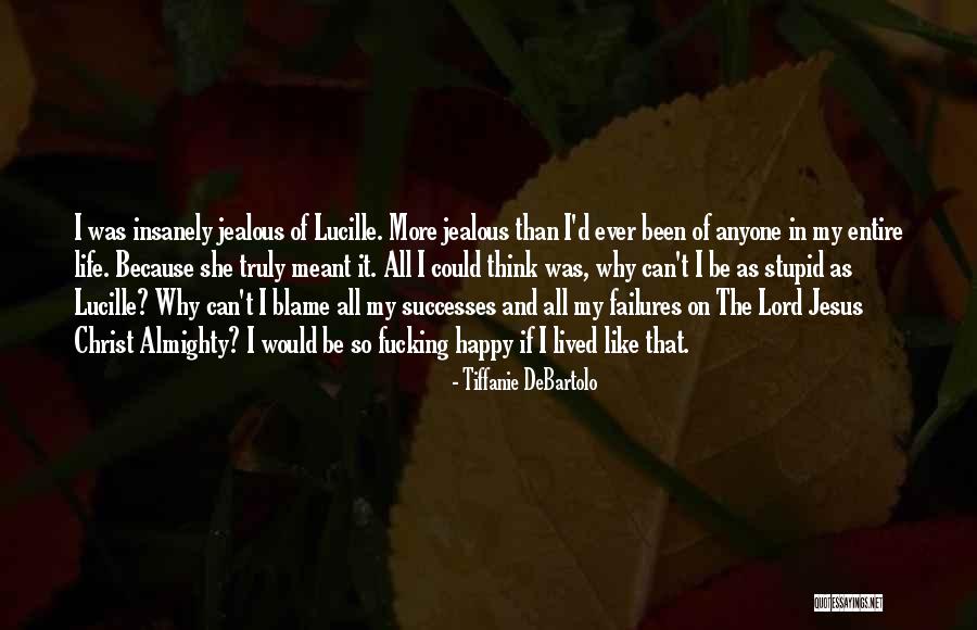 Lobao Me Chama Quotes By Tiffanie DeBartolo Lobao Me Chama Quotes By Tiffanie DeBartolo