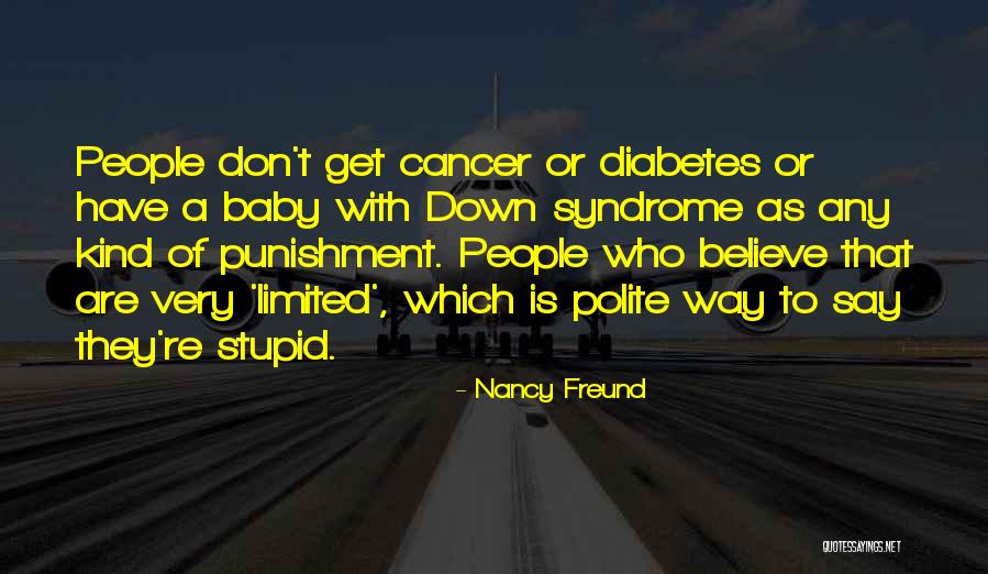 Lobben Quotes By Nancy Freund Lobben Quotes By Nancy Freund