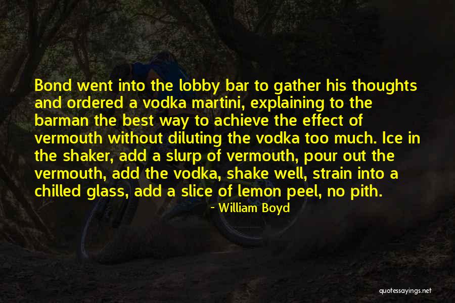 Lobby Bar Quotes By William Boyd Lobby Bar Quotes By William Boyd