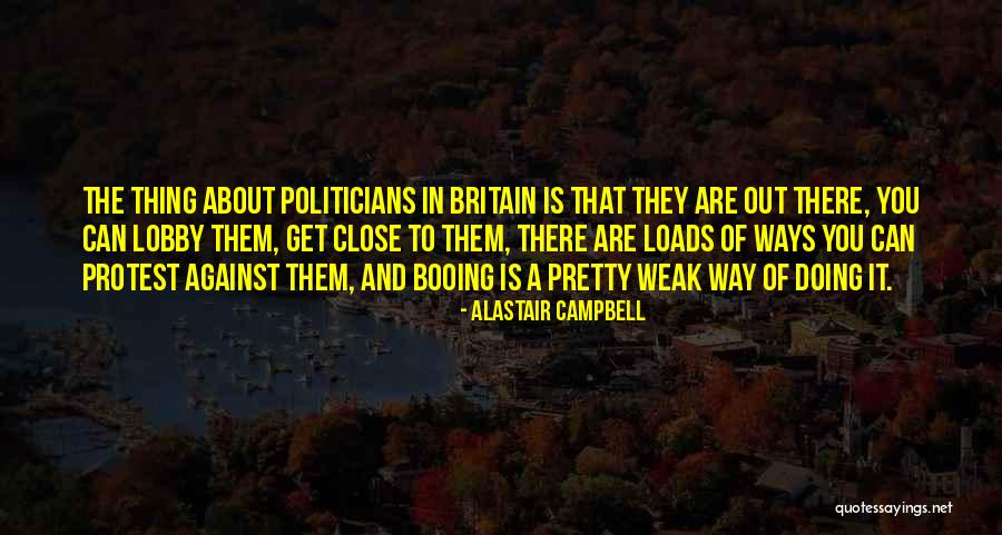 Lobby Quotes By Alastair Campbell Lobby Quotes By Alastair Campbell