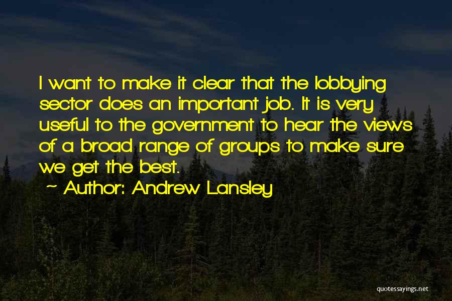 Lobbying Quotes By Andrew Lansley