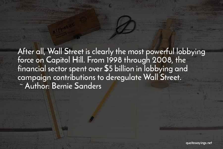 Lobbying Quotes By Bernie Sanders