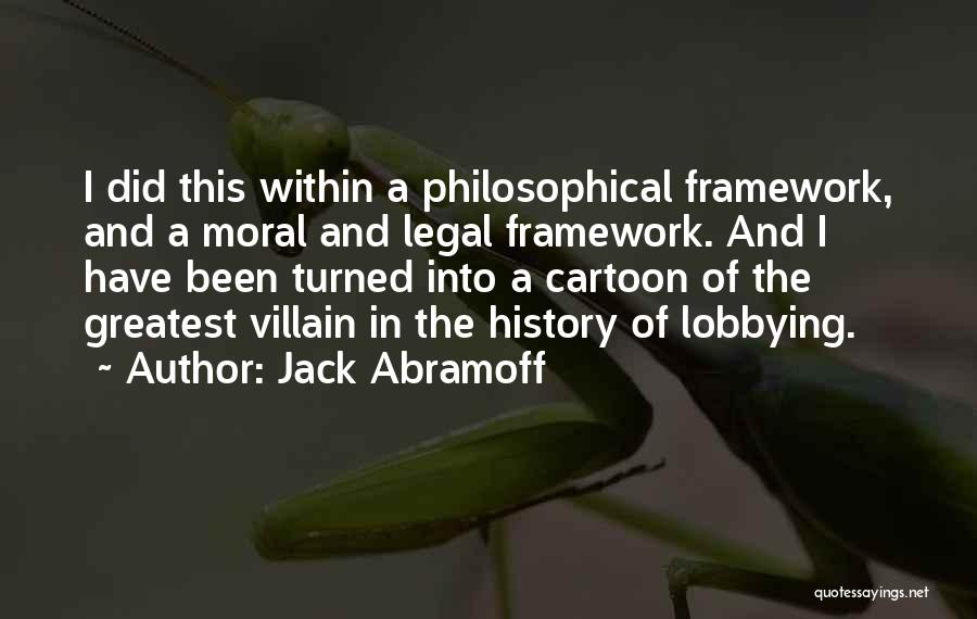 Lobbying Quotes By Jack Abramoff