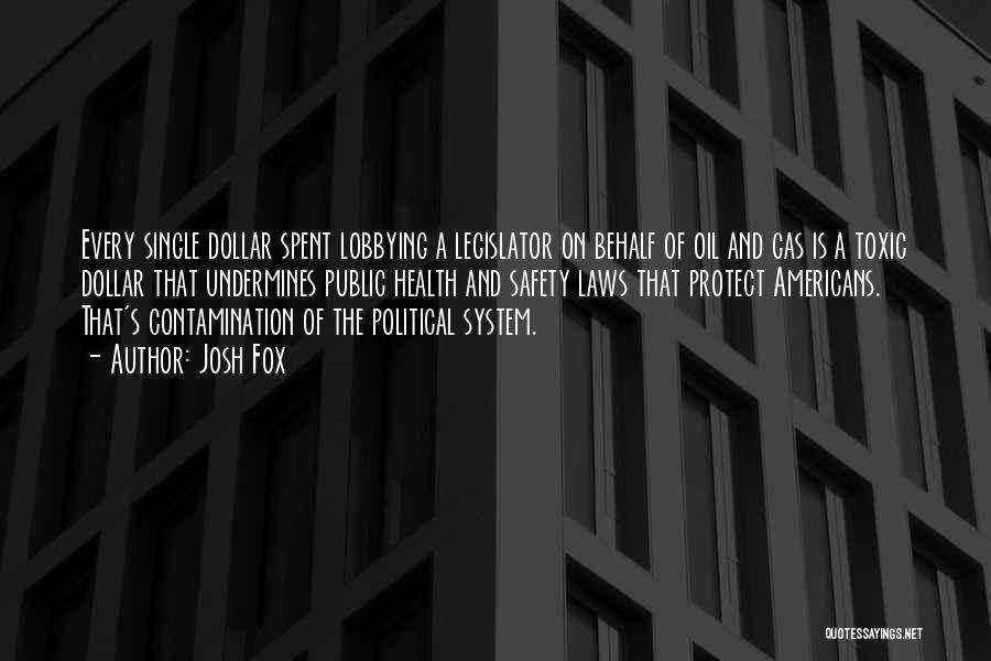 Lobbying Quotes By Josh Fox