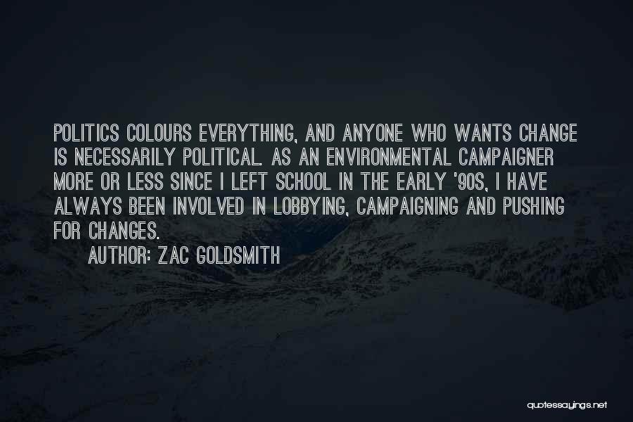 Lobbying Quotes By Zac Goldsmith