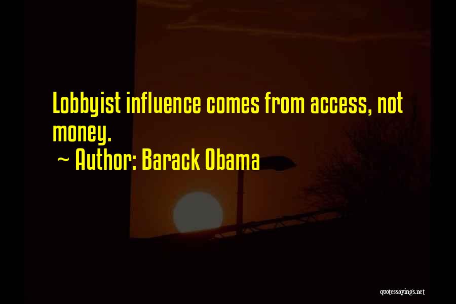 Lobbyists Quotes By Barack Obama