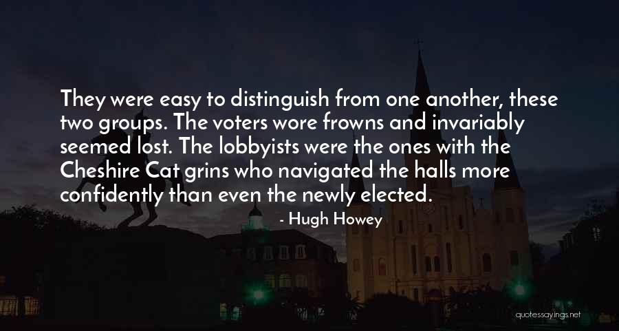 Lobbyists Quotes By Hugh Howey