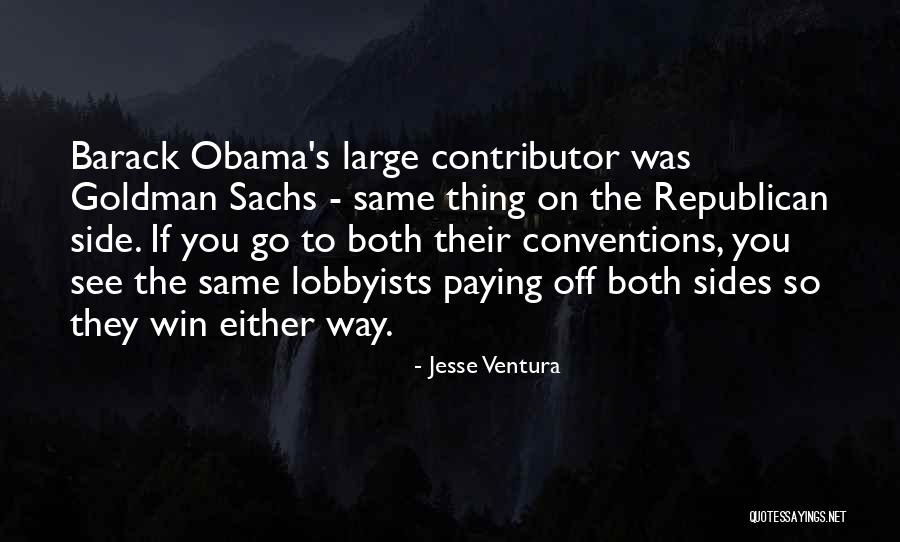 Lobbyists Quotes By Jesse Ventura