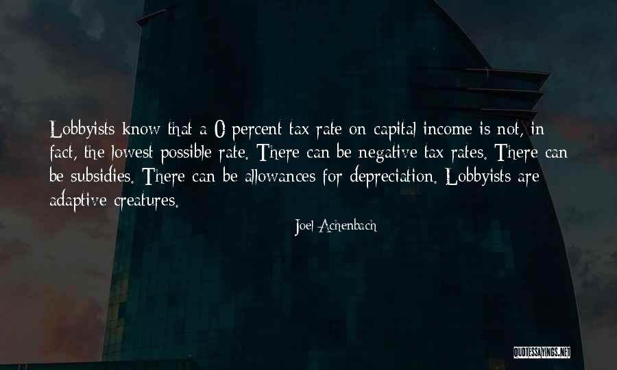 Lobbyists Quotes By Joel Achenbach