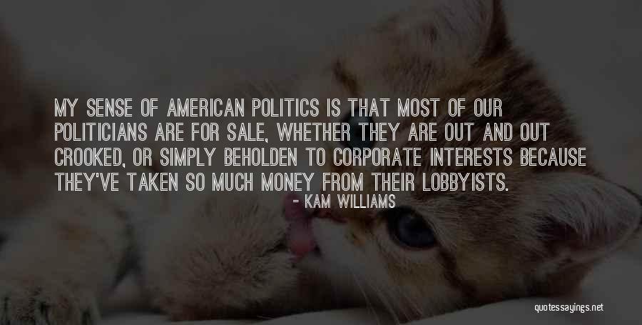 Lobbyists Quotes By Kam Williams