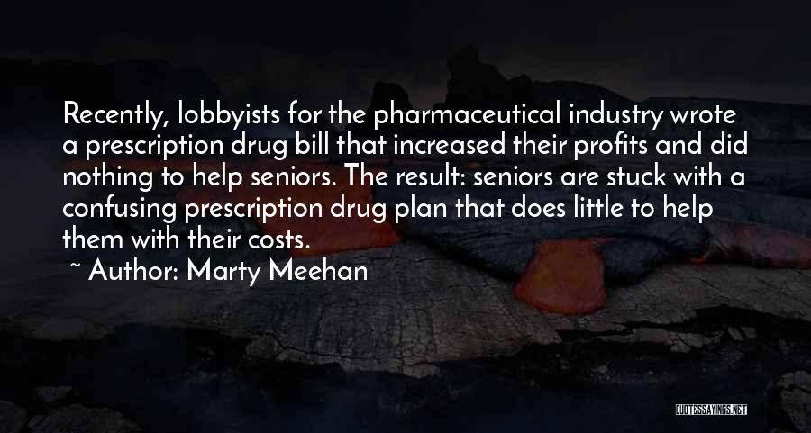Lobbyists Quotes By Marty Meehan