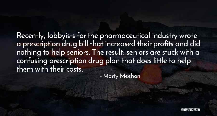 Lobbyists Quotes By Marty Meehan