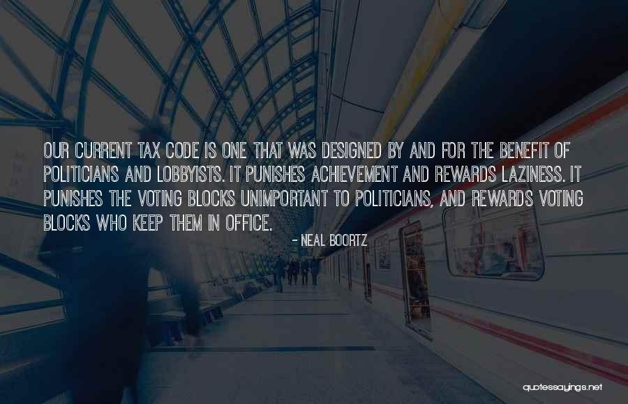 Lobbyists Quotes By Neal Boortz