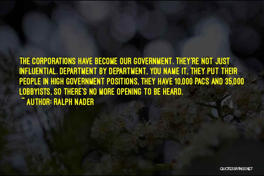 Lobbyists Quotes By Ralph Nader
