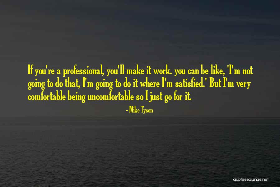 Lobkowicz And Tuxedo Quotes By Mike Tyson Lobkowicz And Tuxedo Quotes By Mike Tyson