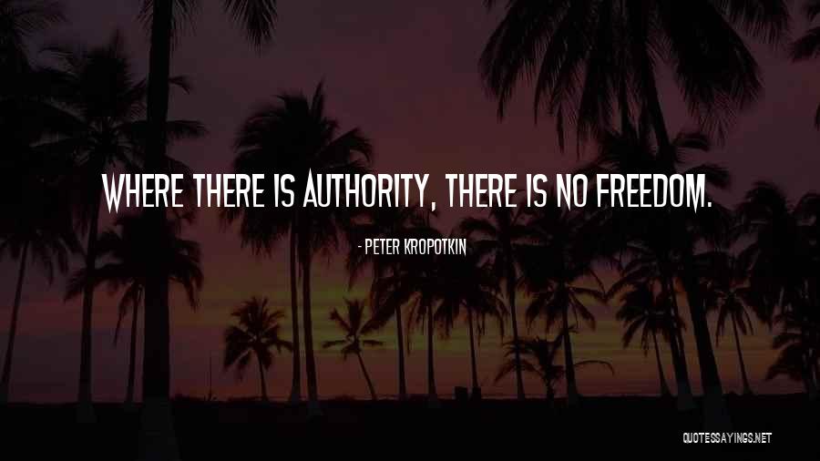 Lobmayer Quotes By Peter Kropotkin