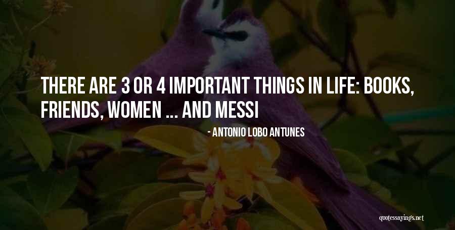 Lobo Antunes Quotes By Antonio Lobo Antunes Lobo Antunes Quotes By Antonio Lobo Antunes