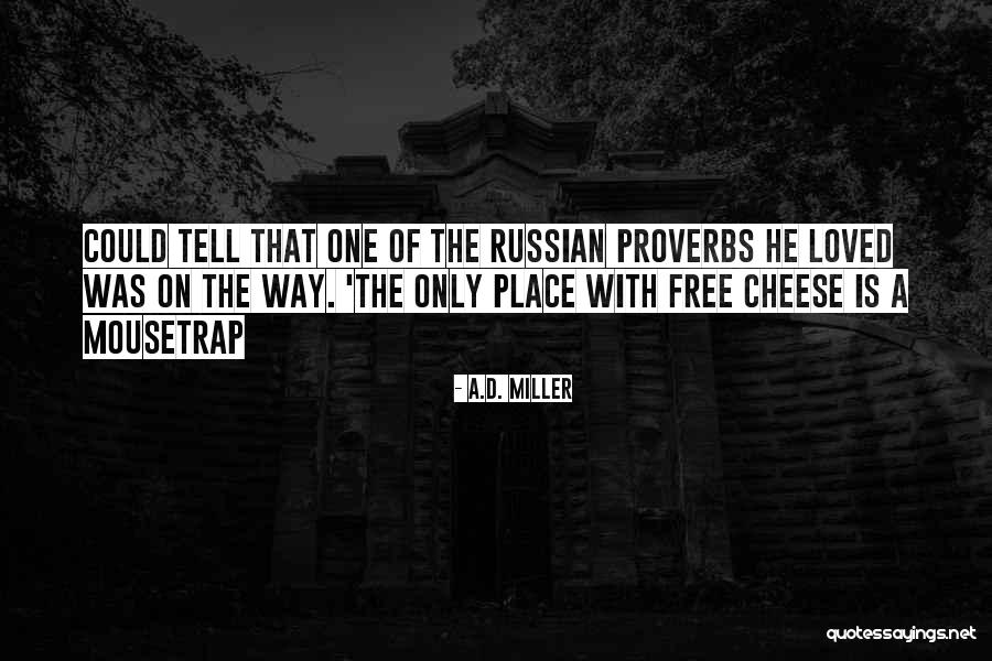 Lobotalow Quotes By A.D. Miller Lobotalow Quotes By A.D. Miller