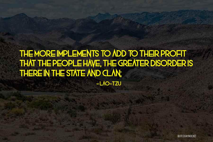 Lobotomise Quotes By Lao-Tzu Lobotomise Quotes By Lao-Tzu