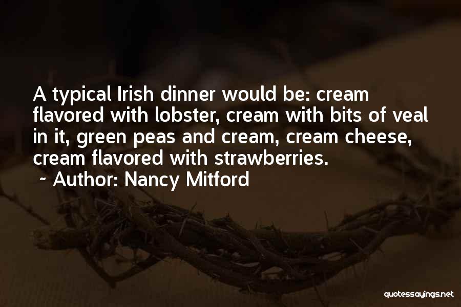 Lobster Dinner Quotes By Nancy Mitford