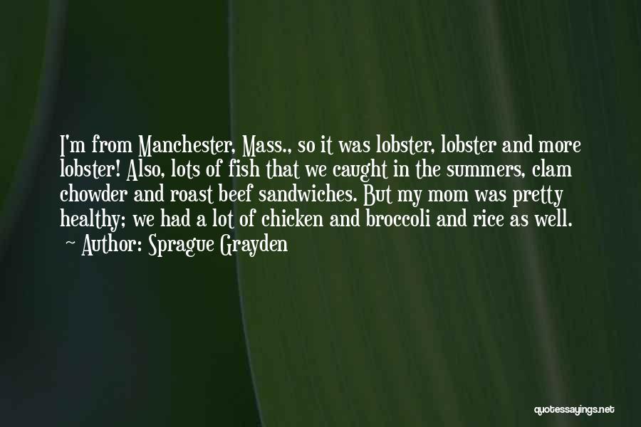 Lobster Quotes By Sprague Grayden