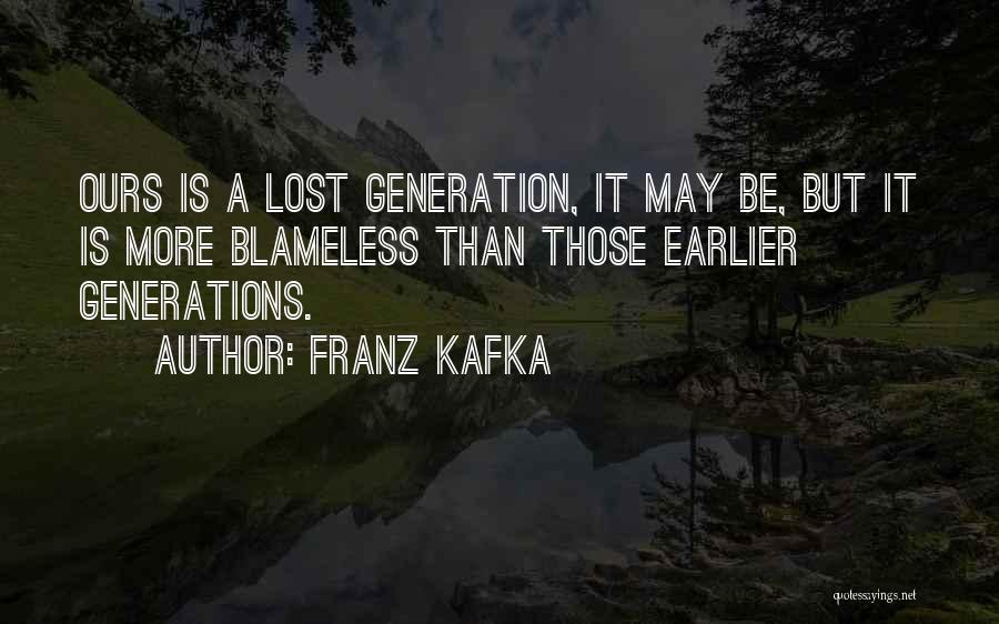 Lobulated Quotes By Franz Kafka