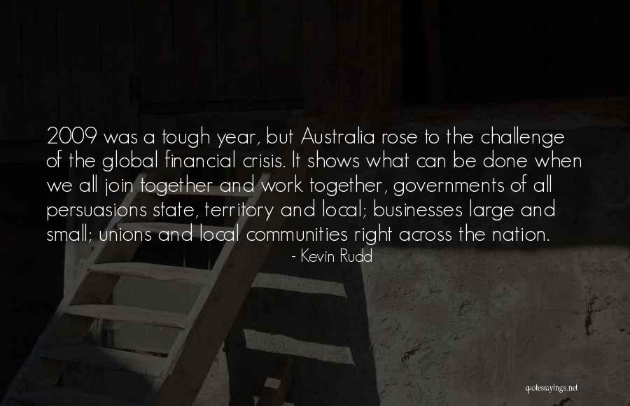 Local And Global Quotes By Kevin Rudd Local And Global Quotes By Kevin Rudd