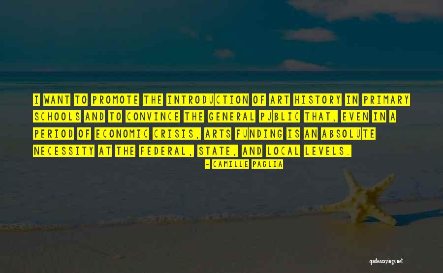 Local And State Quotes By Camille Paglia Local And State Quotes By Camille Paglia