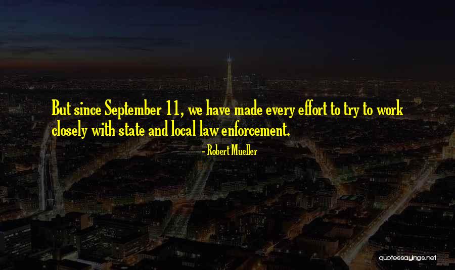 Local And State Quotes By Robert Mueller Local And State Quotes By Robert Mueller