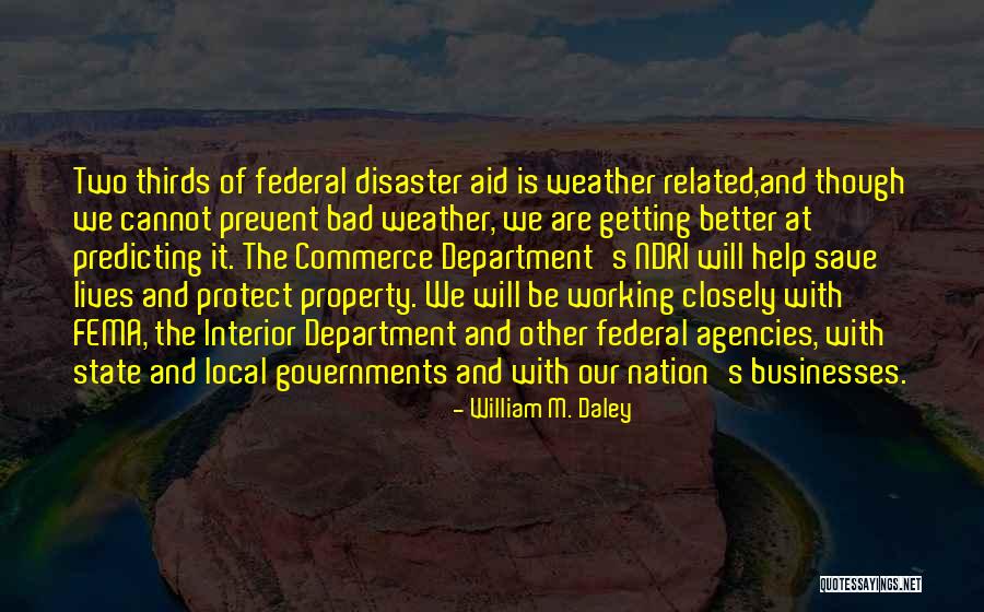 Local And State Quotes By William M. Daley Local And State Quotes By William M. Daley