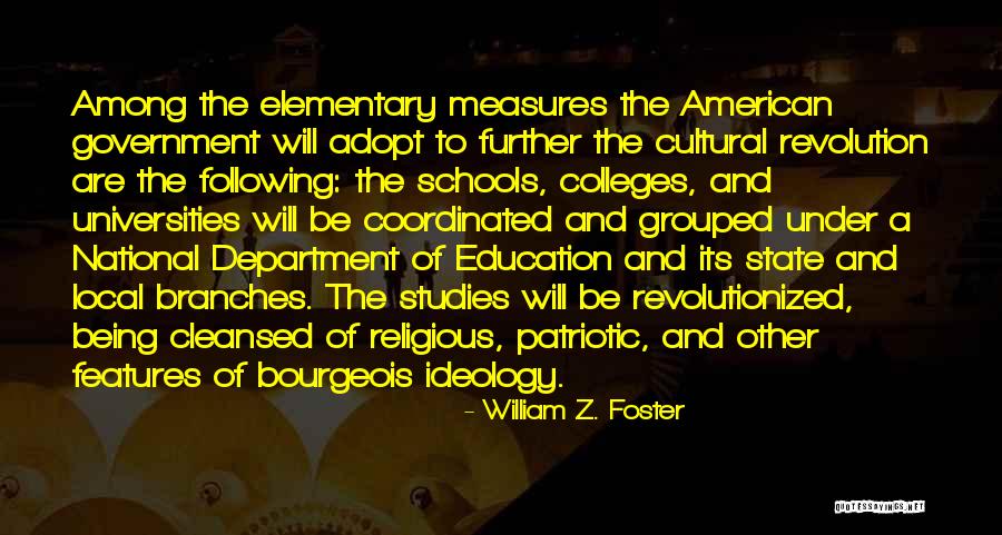 Local And State Quotes By William Z. Foster Local And State Quotes By William Z. Foster