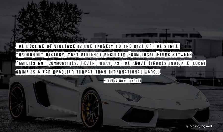 Local And State Quotes By Yuval Noah Harari Local And State Quotes By Yuval Noah Harari