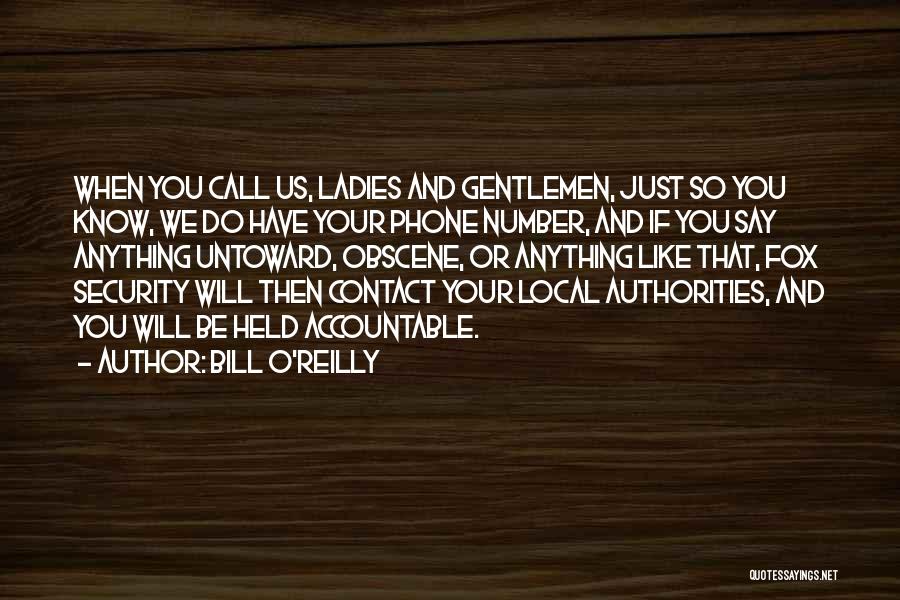 Local Authorities Quotes By Bill O'Reilly